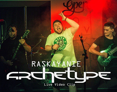 Archetype - Raskayanie (Live Video Clip)