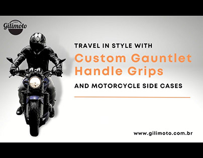 Travel in Style with Custom Gauntlet Handle Grips
