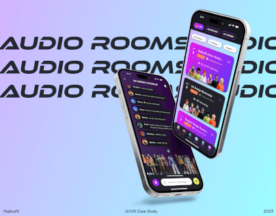 RadicalX Audio Rooms UI/UX Design Case Study