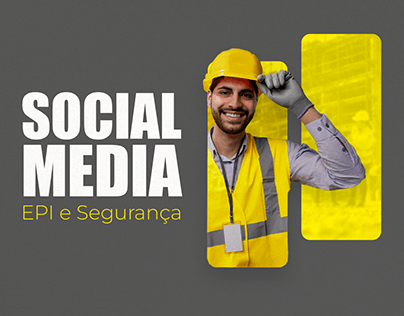 SOCIAL MEDIA - EPI | EQUIPAMENTO DE SEGURANÇA