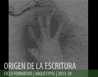 2013.20_Arquetipos_Origen de la Escritura