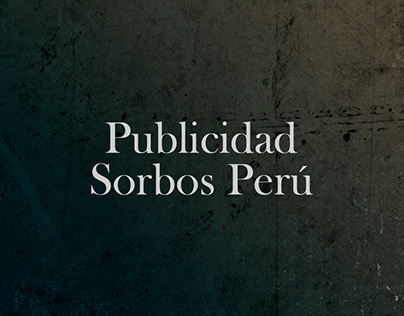 Piezas Publicitarias - Sorbos Perú