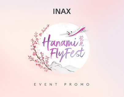 INAX | Hanami Flyfest Promo