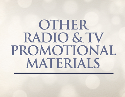 Other radio & TV promotional materials