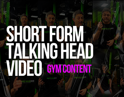 SHORT FORM TALKING HEAD VIDEO (GYM CONTENT)