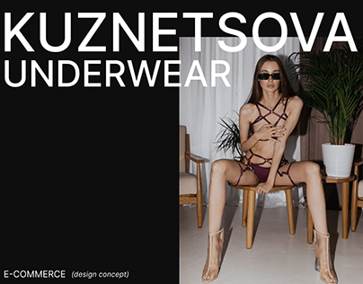 KUZNETSOVA UNDERWEAR | E — commerce design concept