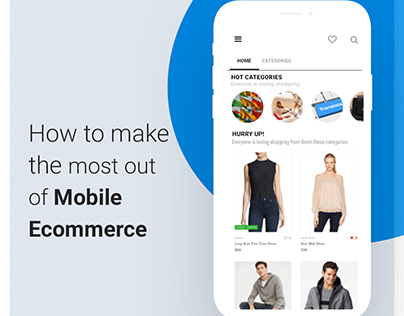 How to make the most out of mobile Ecommerce