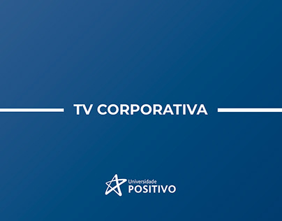 TV Corporativa | Universidade Positivo