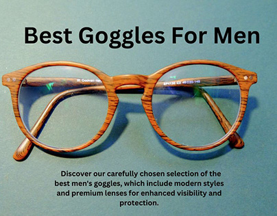 Best Goggles For Men