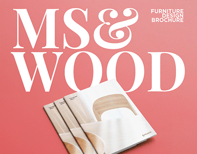 Ms&Wood - Premium Furniture Brochure Design