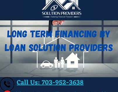 Long Term Financing By Loan Solution Providers