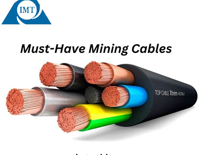 Must-Have Mining Cables