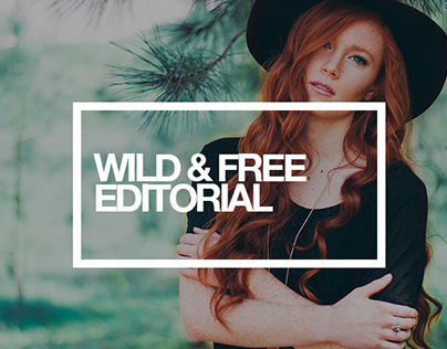 Wild & Free | Editorial