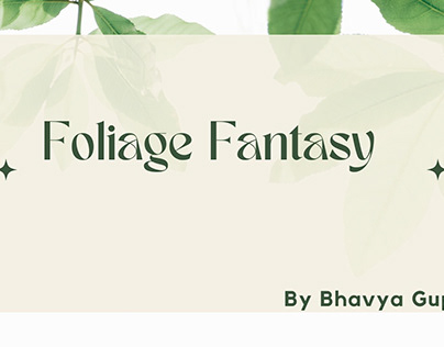 Foliage Fantasy Homefurnishing Project