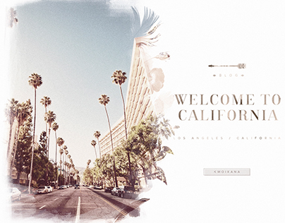 Moikana -  Welcome to California