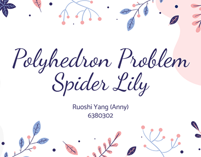 Polyhedron Problem - Spider Lily