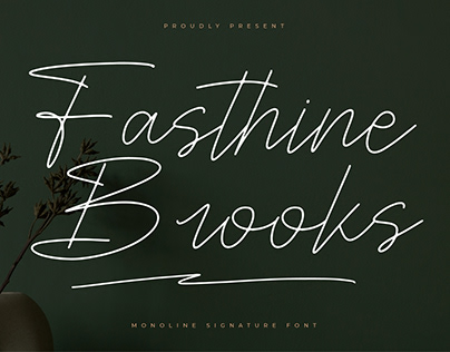 Fasthine Brooks - Monoline Signature Font