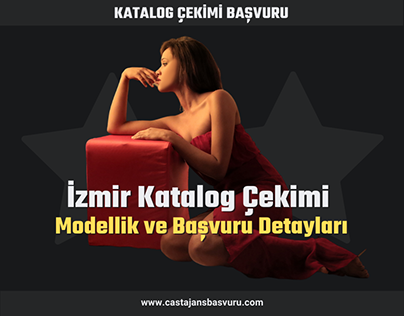 İzmir Katalog Çekimi ve Model Başvuruları