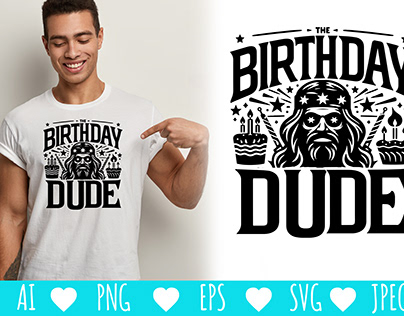 The Birthday Dude t shirt for man