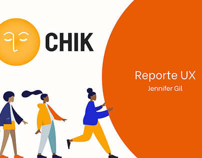 ChiK - Reporte UX