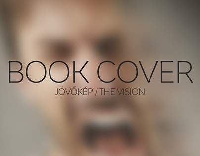 Book cover design - Jövőkép/The Vision