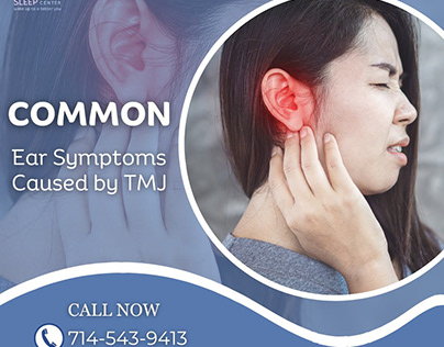 COMMON EAR SYMPTOMS CAUSED BY TMJ |CANTSLEEPCENTER|