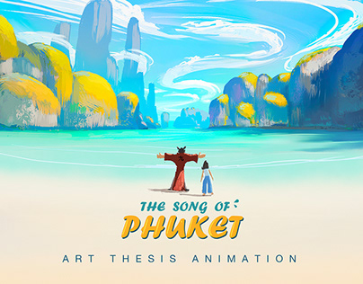 2D animation : The song of Phuket PORTFOLIO