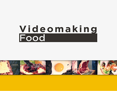 Videomaking Food