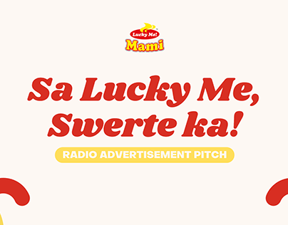 Lucky Me Radio Ad | "Sa Lucky Me, Swerte ka!"