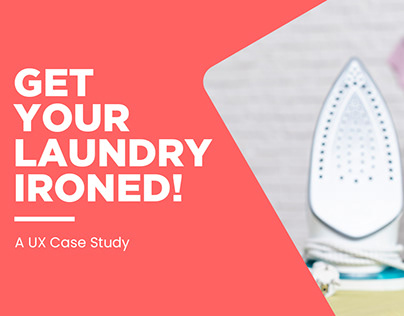 A UX case study for online laundry ironing