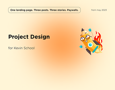 Project Design - Landing page, Posts, Stories, Paywalls