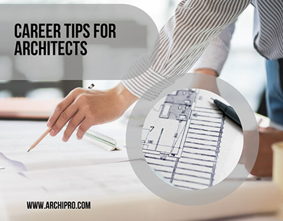 Career Tips for Architects - Archipro