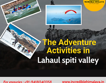 The Adventure activities in Lahaul spiti valley