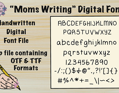 “Moms Writing” Digital Font