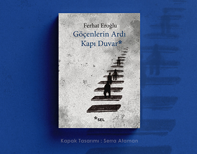 Göçenlerin Ardı Kapı Duvar, Ferhat Eroğlu | book cover