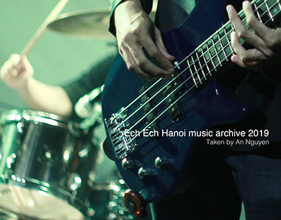 Ech Ech Hanoi Music Archive 2019