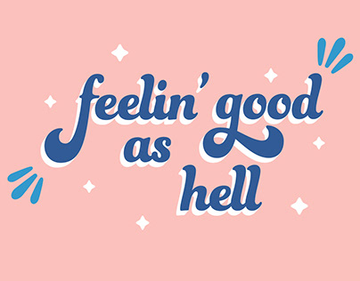 Lyric design from "Good As Hell" by Lizzo