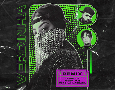 VERDINHA Remix Ludmilla feat. Nicky Jam + Topo La Mask.