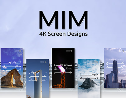 MIM 4K Screen Designs