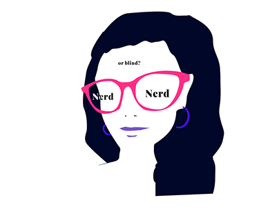 Illustration of woman with glasses - "Nerd, or blind?"