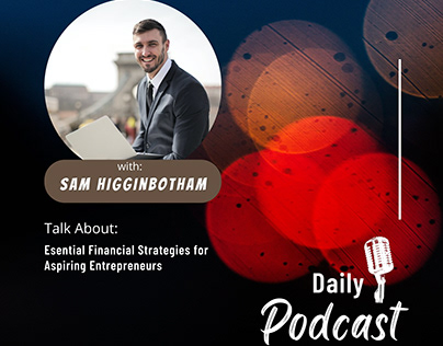 Sam Higginbotham's Financial Insights for Entrepreneurs