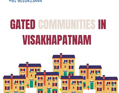 Gated Communities in Visakhapatnam
