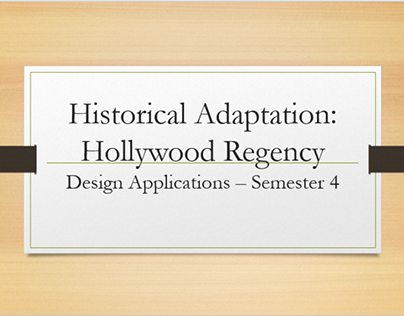 Historical Adaptation: Hollywood Regency