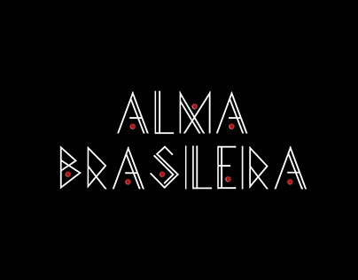 Final Paper - Alma Brasileira
