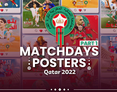 FIFA WORLD CUP QATAR 2022 - MOROCCO'S Match Days Design