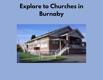 Explore to Churches in Burnaby