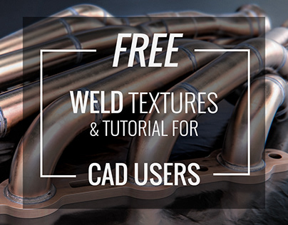 FREE - Weld textures and tutorial for CAD users