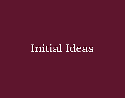 Initial Ideas