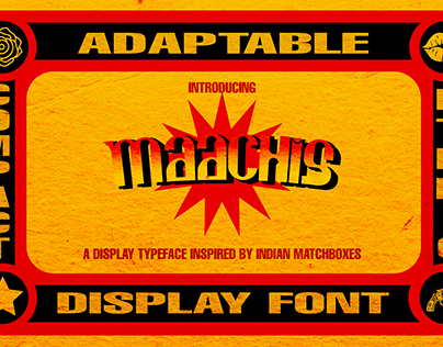 MAACHIS: A Display Typeface based on Indian Matchboxes.