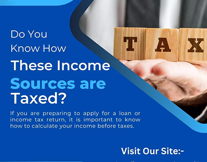Do You Know How These Income Sources are Taxed?